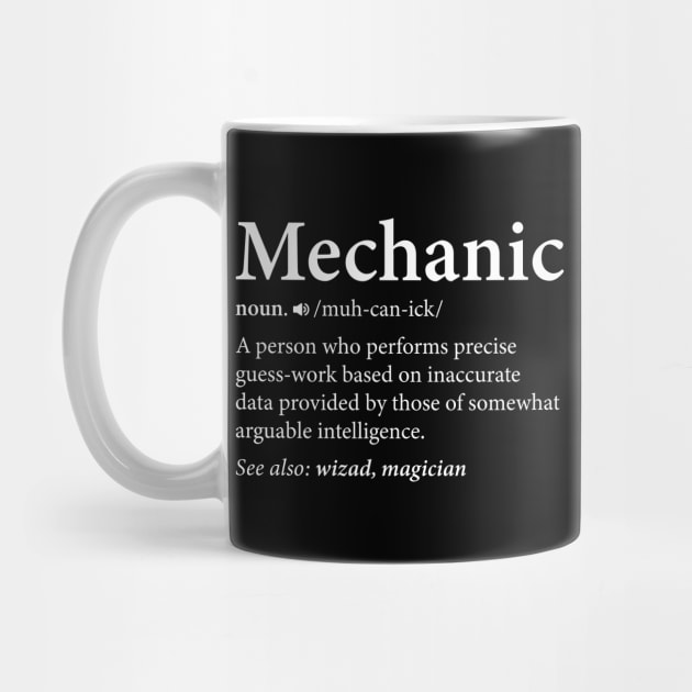 Mechanic Definition, Funny Mechanic Meaning by DragonTees